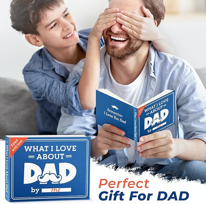 What I Love About Dad Book - Father's Day Gifts For Dad From Daughter, Son, Dad Birthday Gifts Fill-in-the-Blank Journal Gift