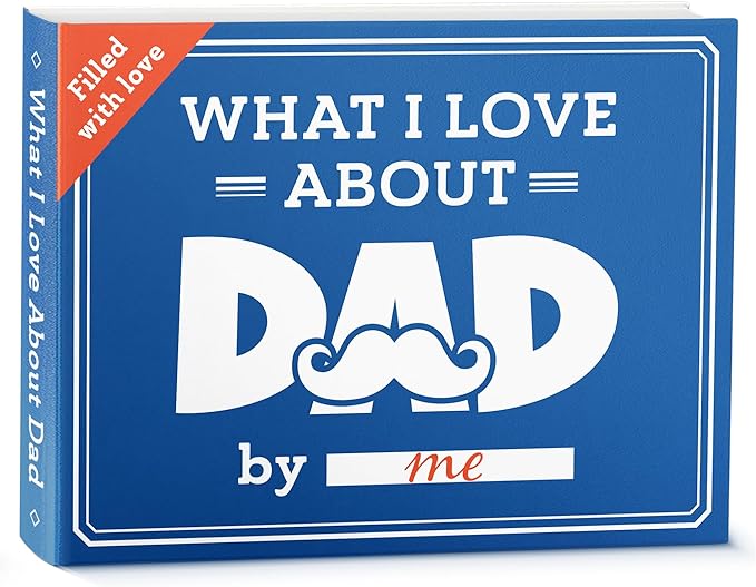 What I Love About Dad Book - Father's Day Gifts For Dad From Daughter, Son, Dad Birthday Gifts Fill-in-the-Blank Journal Gift