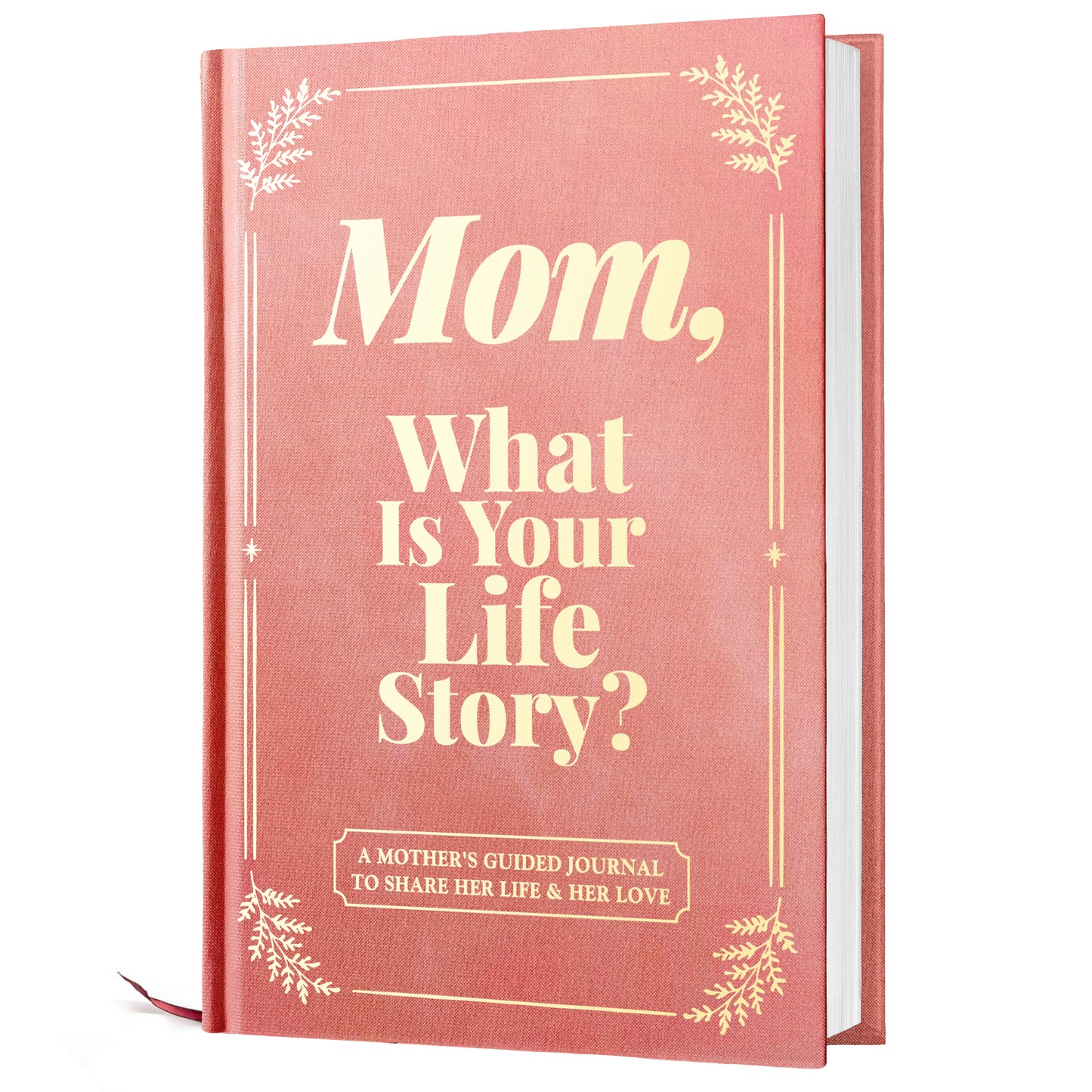 Mom, I Want to Hear Your Story: A Mother’s Guided Journal To Share Her Life & Her Love - FB090