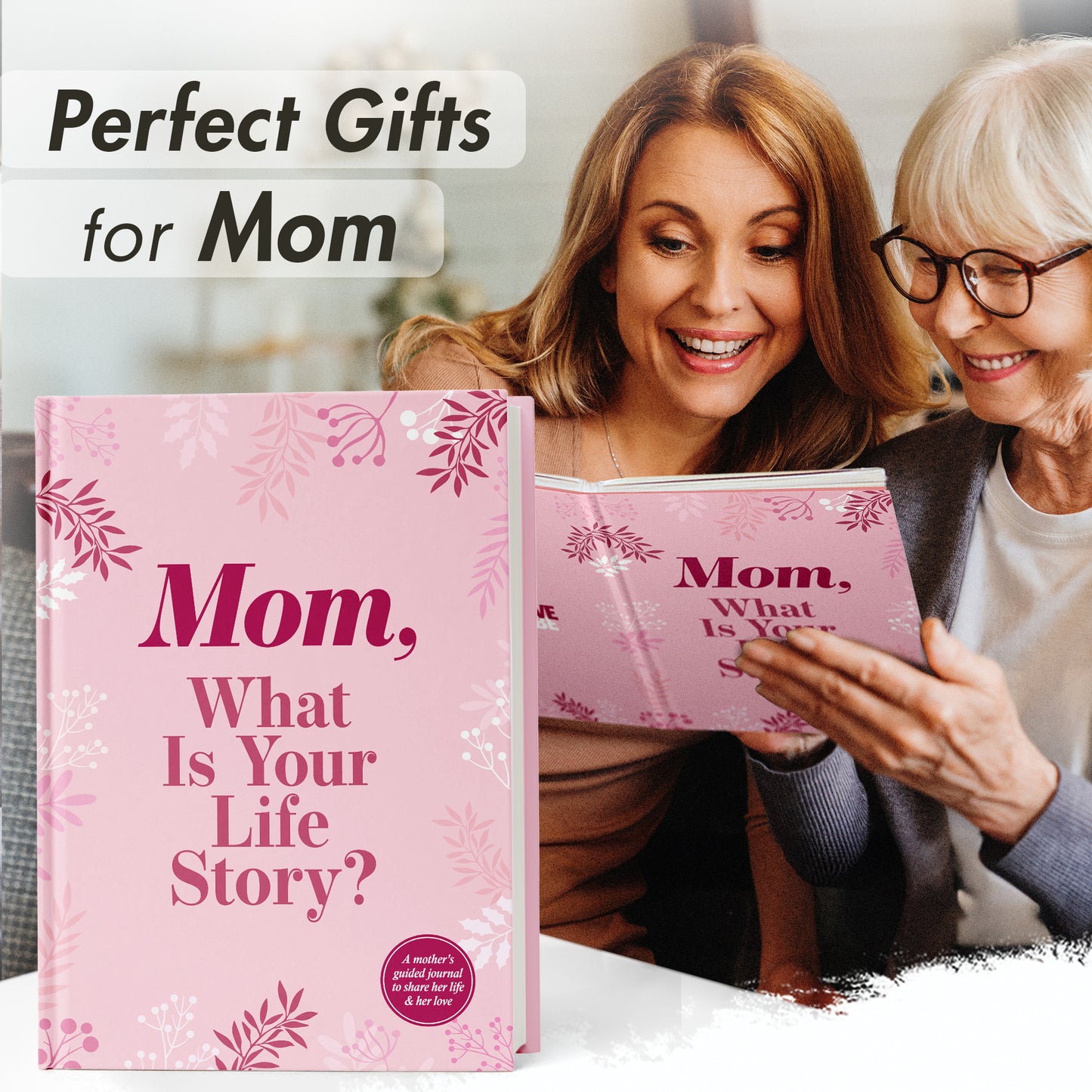 Mom, I Want to Hear Your Story: A Mother’s Guided Journal To Share Her Life & Her Love - FB089